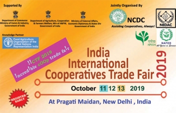 India International Cooperative Trade Fair at Pragati Maidan, New Delhi from Oct 11-13, 2019